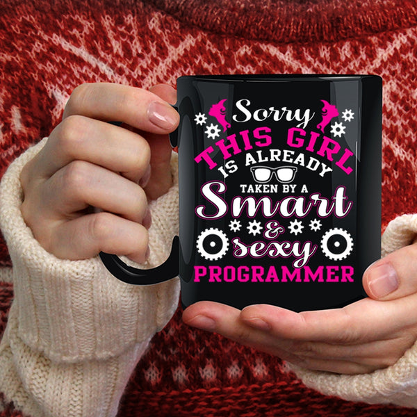 Taken By A Smart Programmer Coffee Mug, Cute Wife Coffee Cup