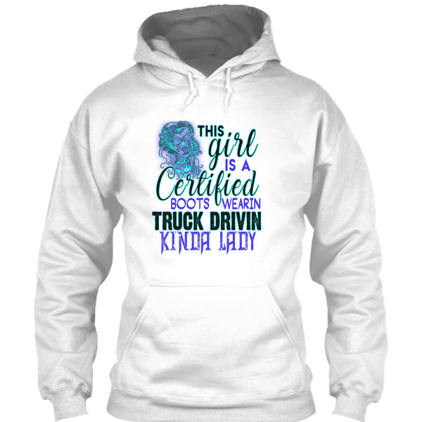 This Girl Is A Certified Boots Wearin T Shirt, Kinda Lady T Shirt