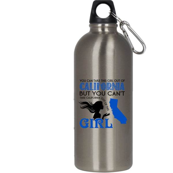 You Can Take This Girl Out Of California 20 oz Stainless Steel Bottle,Cool Girls Outdoor Sports Water Bottle