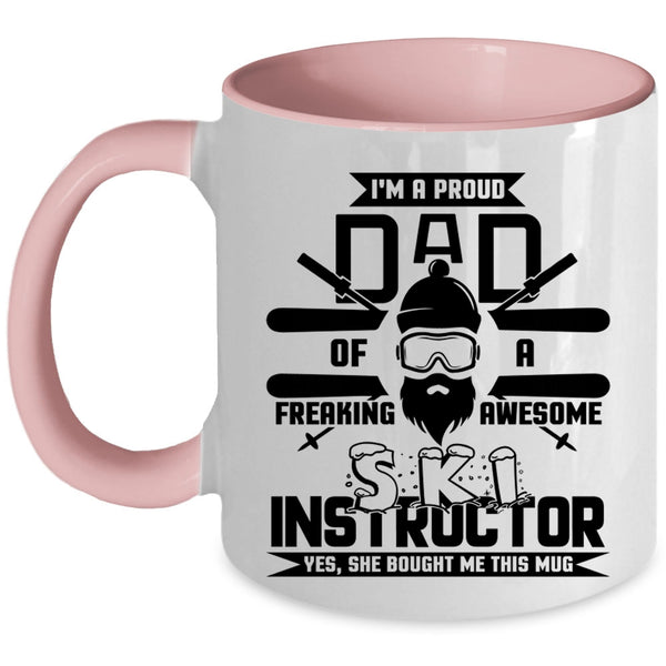Cute Ski Instructor Coffee Mug, I'm A Proud Dad Of A Ski Instructor Accent Mug