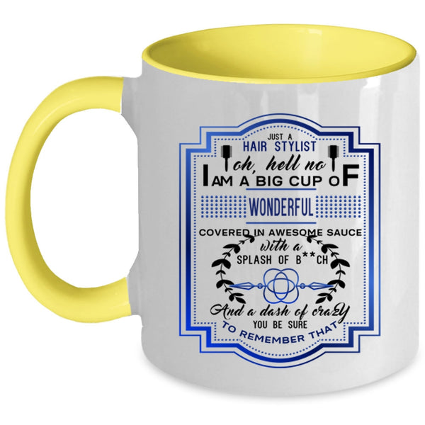 I Love Being A Hairstylist Coffee Mug, Just A Hair Stylist Accent Mug