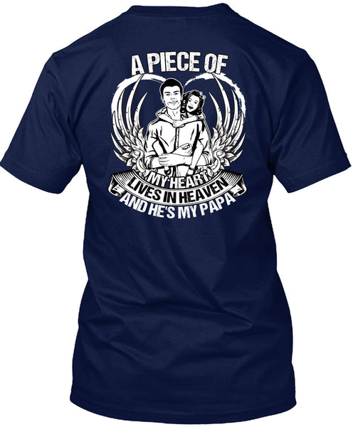 He's My Papa T Shirt, A Piece Of My Heart T Shirt