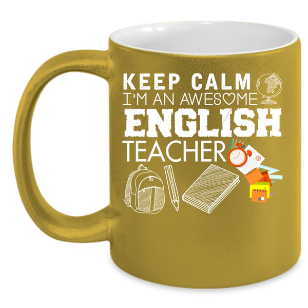 I'm An Awesome English Teacher Coffee Mug, Funny Gift For English Teacher Coffee Cup