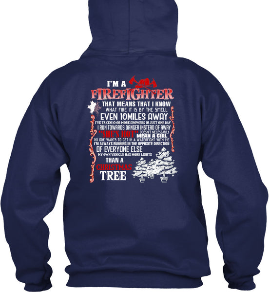 I'm A Firefighter T Shirt, Christmas Tree T Shirt