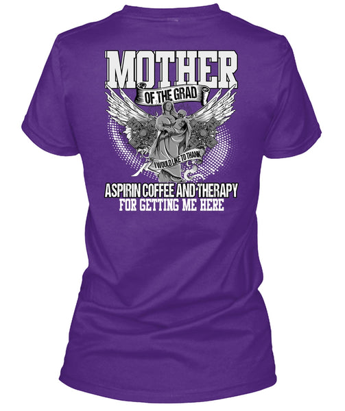 Mother Of The Grad T Shirt, Coffee And Therapy T Shirt