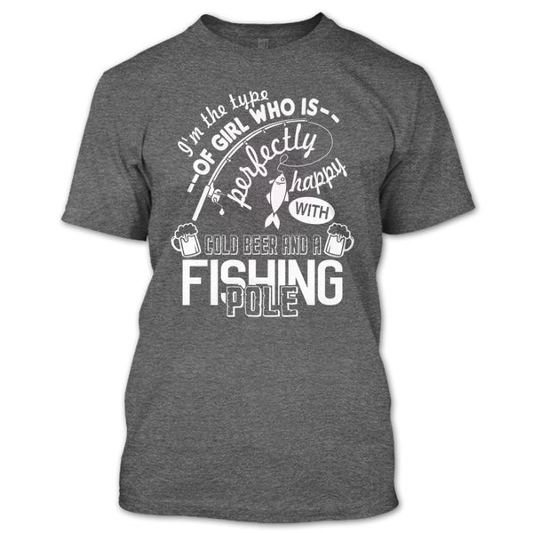 Pretty Happy With Cool Beer T Shirt, A Fishing Pole T Shirt