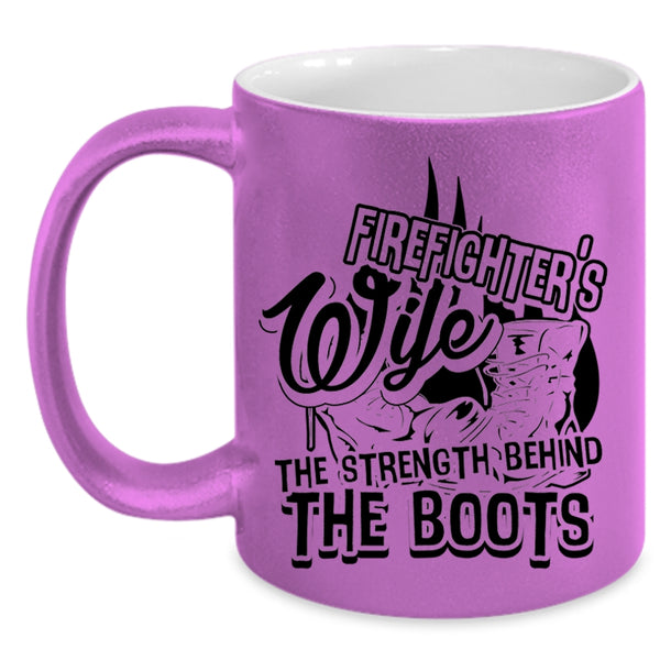 The Strength Behind The Boots Coffee Mug, Firefighter's Wife Accent Mug