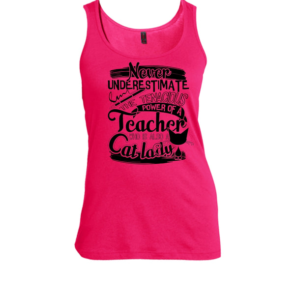 Never Underestimate T Shirt, Who Is Also A Cat Lady Tank Top