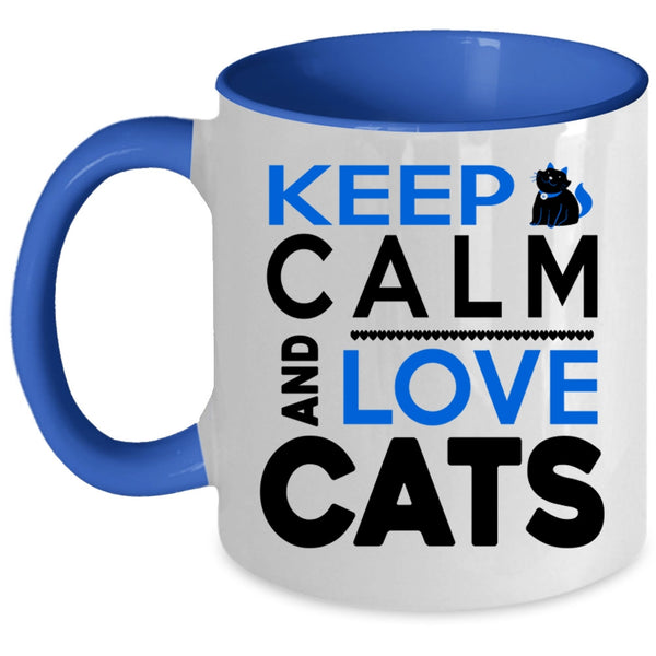 Keep Calm And Love Cats Cup, I Love Pets Mug