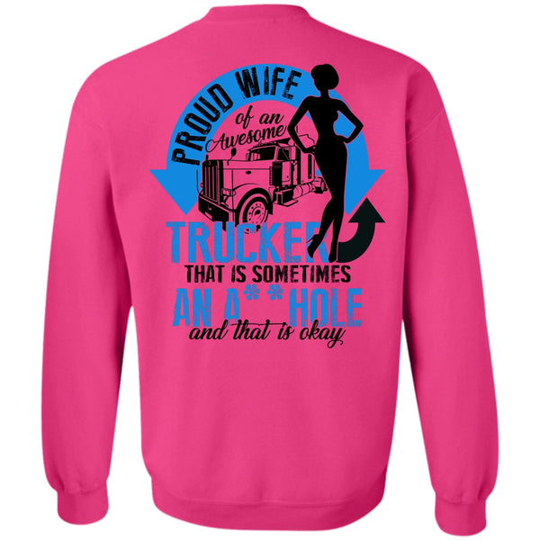 I Love Trucking T Shirt, Proud Wife Of An Awesome Trucker Sweatshirt