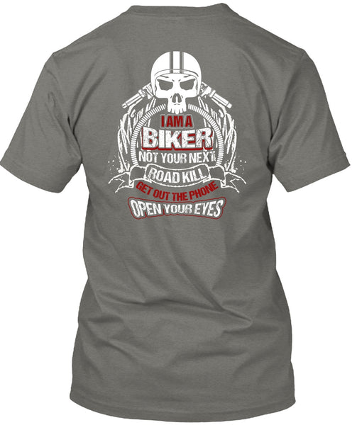 I Am A Biker T Shirt, Road Kill T Shirt