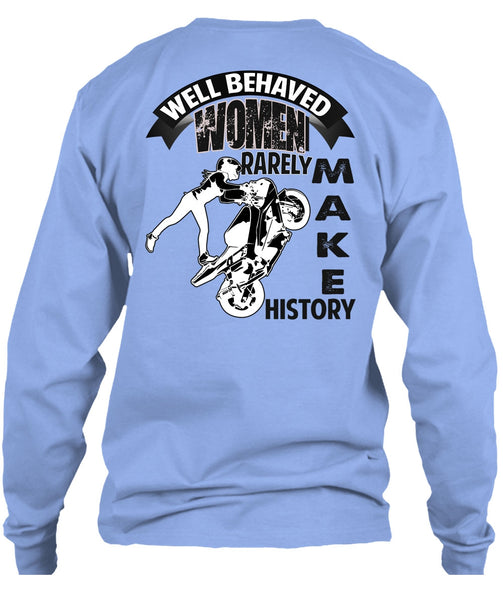 Well Behaved Women T Shirt, I Love Biker T Shirt