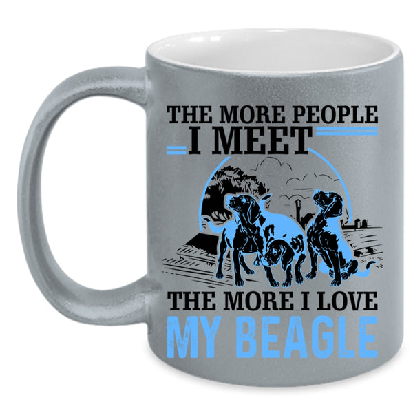 The More I Love My Beagle Coffee Mug, The More People I Meet Accent Mug
