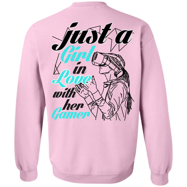 I Love Gaming T Shirt, Just A Girl In Love With Her Gamer Sweatshirt