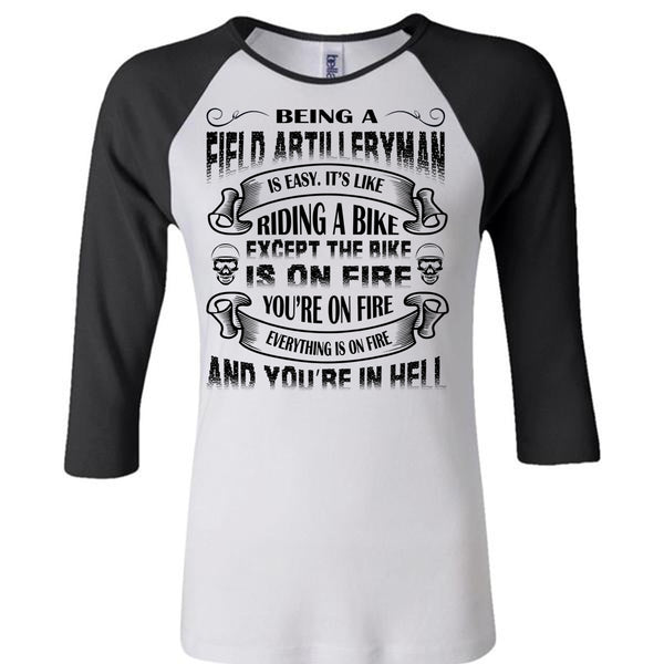 Being A Field Artilleryman Is Easy T Shirt, Diding A Bike T Shirt, Sport T Shirt