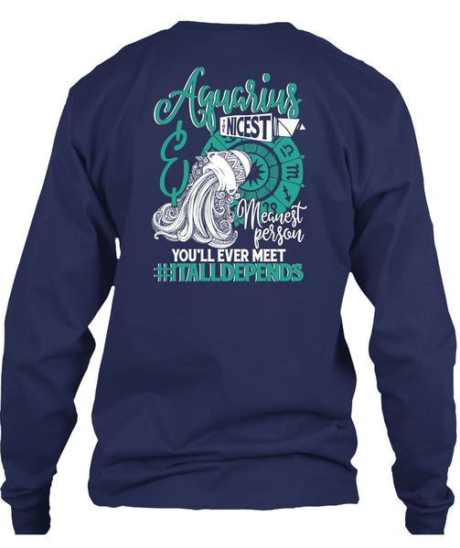 Aquarius Nicest Meanest Person T Shirt, Being An Aquarius T Shirt