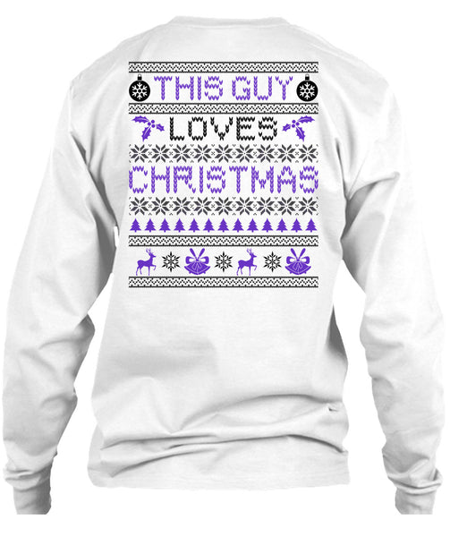 This Guy Loves Christmas T Shirt, Noel Christmas T Shirt