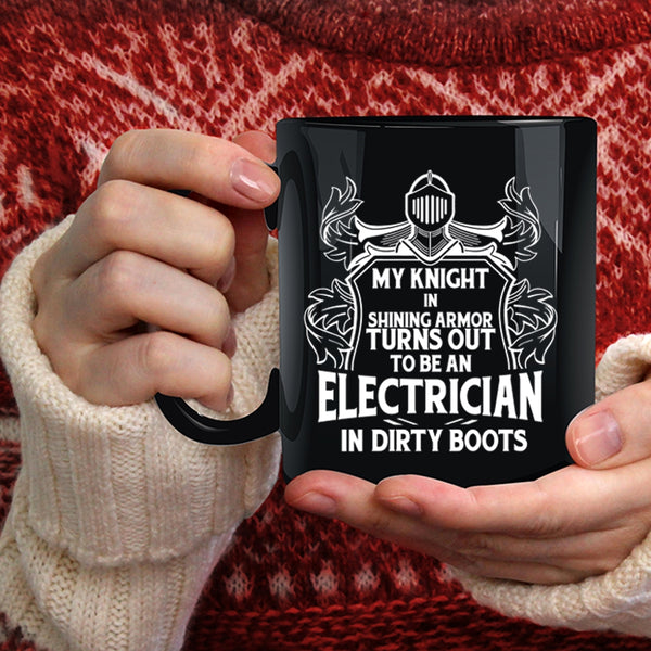To Be An Electrician In Dirty Boots Coffee Mug, Cute Electricians Coffee Cup