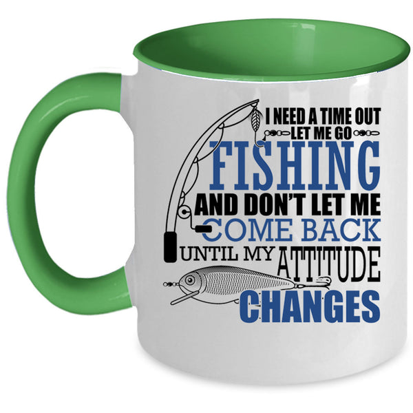 I Love Fishing Coffee Mug, Let Me Go Fishing Accent Mug
