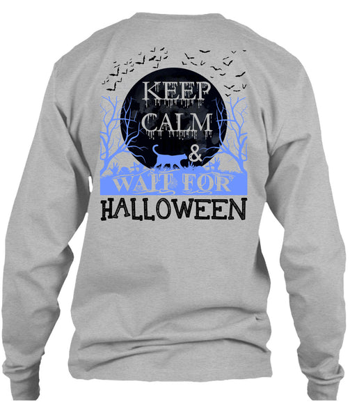 Keep Calm And Wait For Halloween T Shirt, I Love You Pumpkin T Shirt