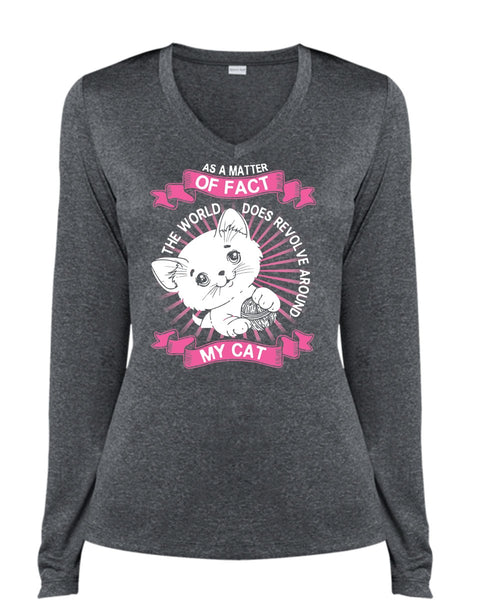 The World Does Revolve Around My Cat T Shirt, My Favorite T Shirt, Cool Shirt (Ladies LS Heather V-Neck)