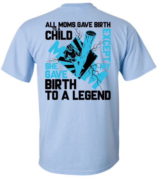 All Moms Gave Birth To A Child T Shirt, I Love Lineman T Shirt