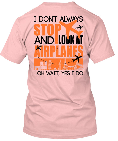 Look At Airplanes T Shirt, I Love Aiplanes T Shirt