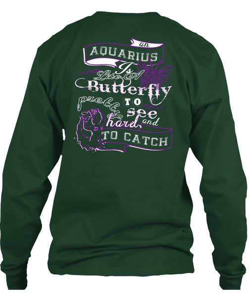 Aquarius Is Like Of Butterfly T Shirt, Harel To Catch T Shirt