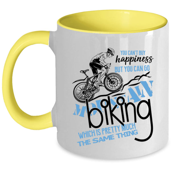 You Can Go Mountain Biking Coffee Mug, You Can't Buy Happiness Accent Mug