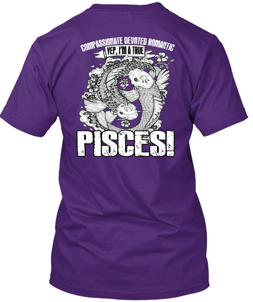 I'm A True Pisces T Shirt, Being A Pisces T Shirt