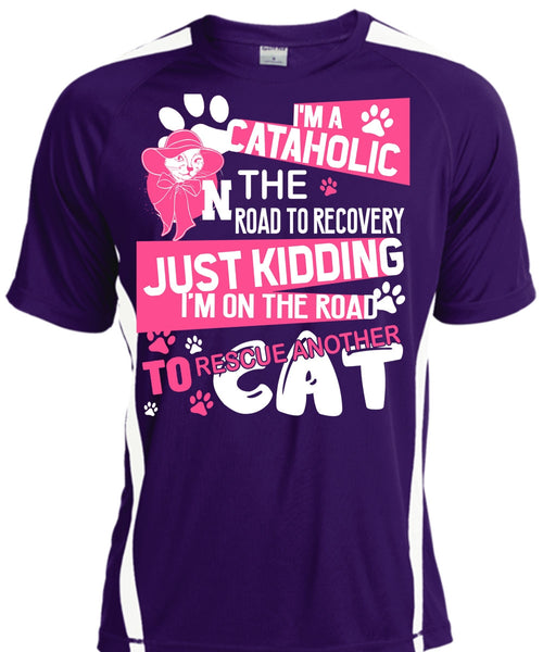 I'm A Cataholic In The Road T Shirt, My Favorite T Shirt, Cool Shirt