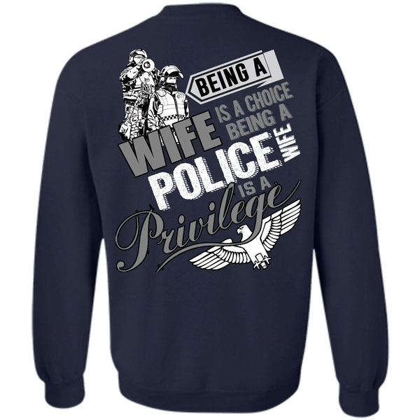 Being A Police Wife T Shirt, I Love Police Sweatshirt