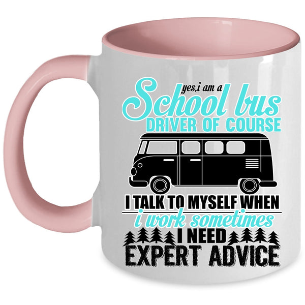 Funny School Bus Coffee Mug, I Am A School Bus Driver Accent Mug
