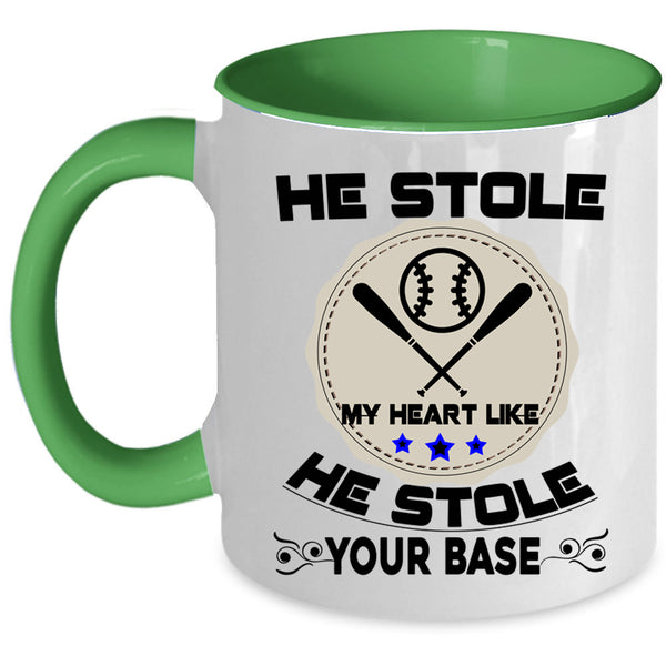 He Stole Your Base Coffee Mug, He Stole My Heart Accent Mug