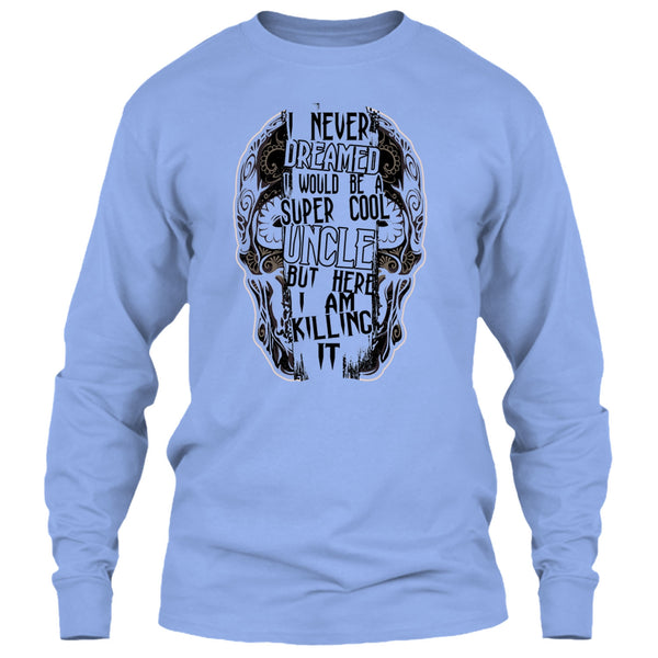 I Would Be A Cool Uncle T Shirt, Gift For Uncle T Shirt