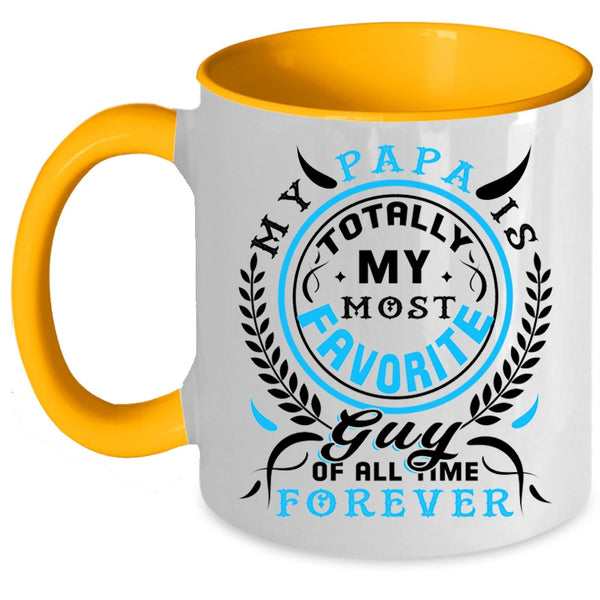 I Love My Papa Coffee Mug, My Papa Is My Most Favorite Guy Accent Mug