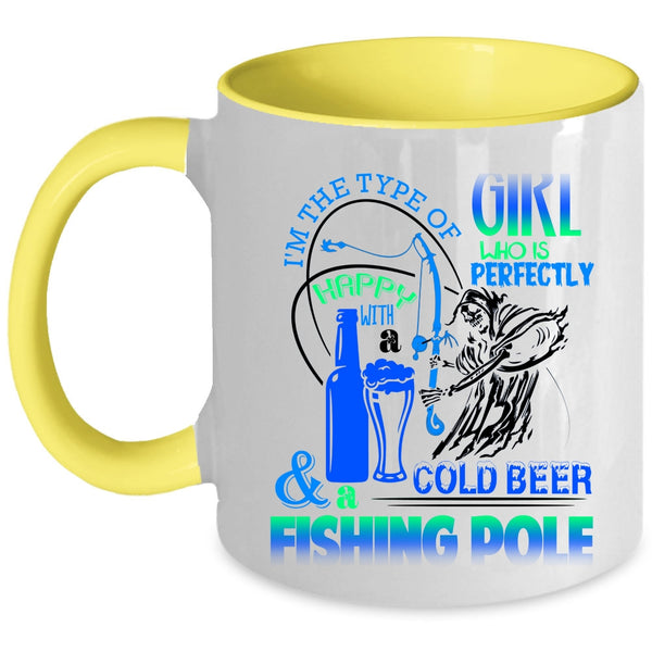 Happy With A Cold Beer And Fishing Pole Coffee Mug, Cool Girls Accent Mug