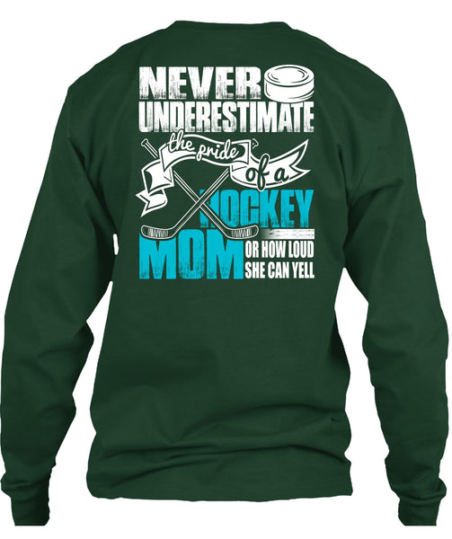 The Pride Of A Hockey Mom T Shirt, She Can Yell T Shirt