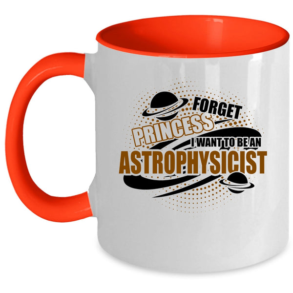 Cool Astrophysicist Coffee Mug, I Want To Be An Astrophysicist Accent Mug