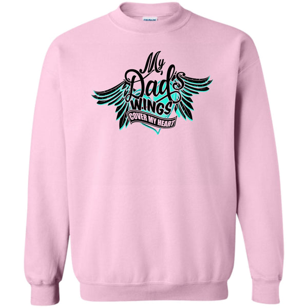 I Love My Dad T Shirt, My Dad Wing's Cover My Heart Sweatshirt