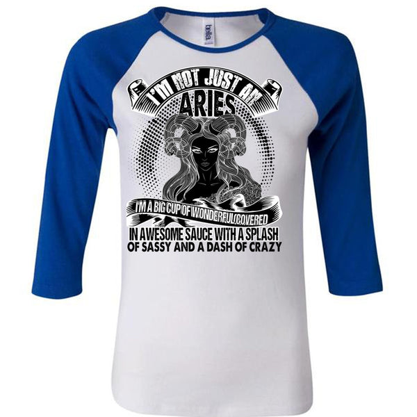 I'm Not Just An Aries T Shirt, I Love Aries T Shirt, Awesome T-Shirts