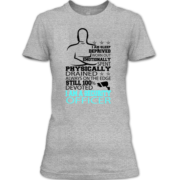 I Am Sleep Deprived T Shirt, Coolest Security Officer T Shirt