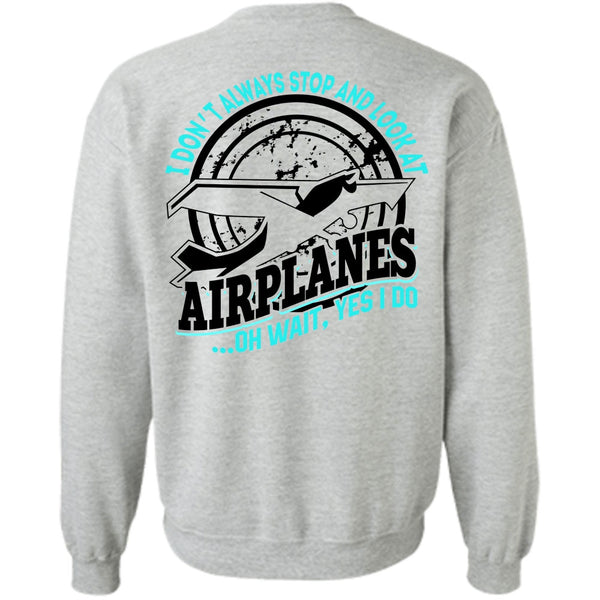 I Love Pilot T Shirt, Look At Airplanes Sweatshirt