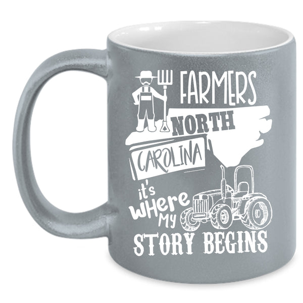 Farmers North Carolina Coffee Mug, Where My Story Begins Coffee Cup