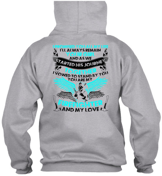 You Are My Firefighter T Shirt, My Love T Shirt