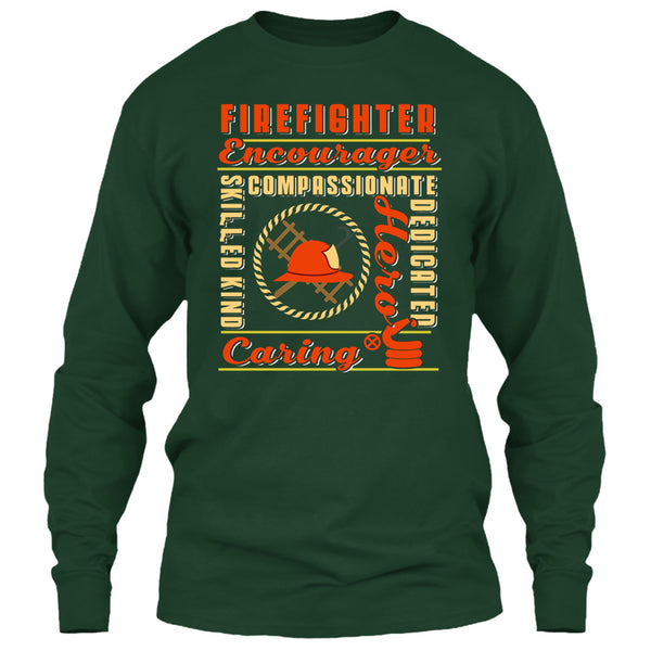 Firefighter Encourager T Shirt, Skilled Kind Compassionate Dedicate T Shirt