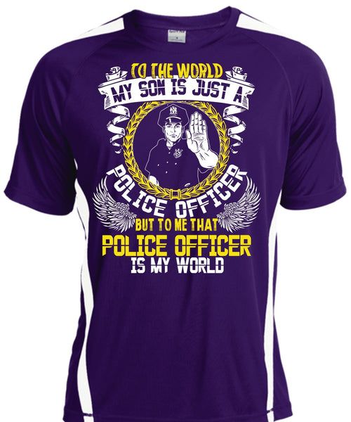 Police Officer Is My World T Shirt, My Son Is Just A Police Officer T Shirt, Cool Shirt