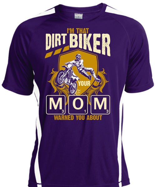 I'm That Dirt Biker Your Mom T Shirt, Being A Biker T Shirt, Cool Shirt