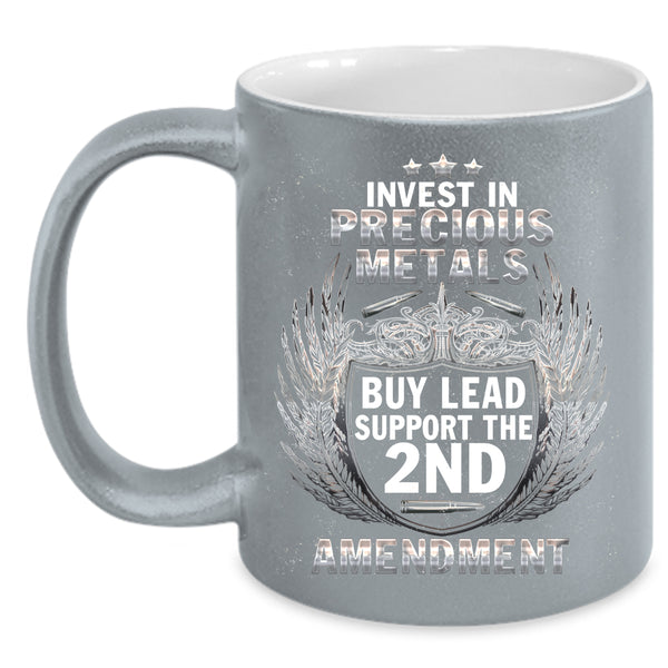 Invest In Precious Metals Coffee Mug, Buy Lead Coffee Cup