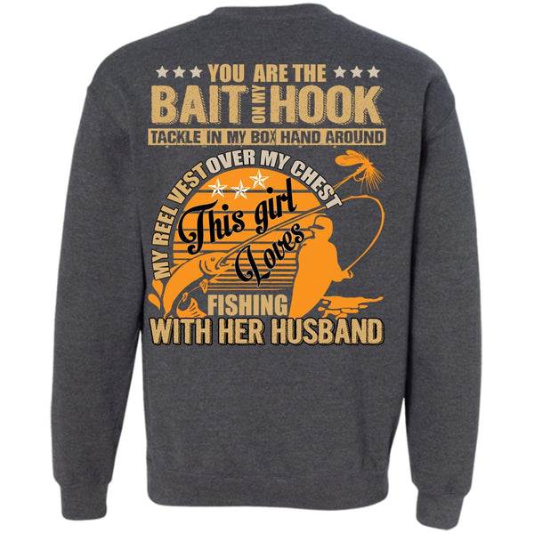 Bait On My Hook T Shirt, I Love Fishing Sweatshirt